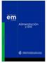 Tomado de Pequeña Guía de la Alimentación, publicación apoyada por la Fundación Esclerosis Múltiple (FEM) Alimentación y EM