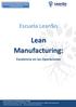 Lean Manufacturing: Escuela LeanSis. Excelencia en las Operaciones. Escuela LeanSis 51ª Edición Barcelona: Lean Manufacturing