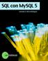 SQL con MySQL 5. Gerardo A. Otero Rodríguez