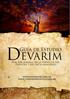Devarim ESTUDIO SEMANAL DE LAS ESCRITURAS. Quinto Libro. Porciones de la Torah, de los Profetas y del Pacto Renovado