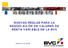 NUEVAS REGLAS PARA LA NEGOCIACIÓN DE VALORES DE RENTA VARIABLE EN LA BVC. Febrero de 2009