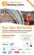 Bye, Bye, Marketing Del poder del Mercado al Poder del Consumidor Viaje alrededor de un libro de marketing