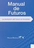 Manual de Futuros. La evolución del futuro al microlote