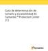 Guía de determinación de tamaño y escalabilidad de Symantec Protection Center 2.1