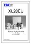 XL20EU. Manual de programación con teclado XL20EU-PROG-R01 09/00