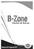 B-Zone. Central de Alarma. Manual de Programación. Manual de Programación