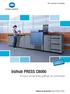 bizhub PRESS C8000 El futuro de las artes gráficas ha comenzado Sistema de producción bizhub PRESS C8000