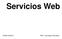 Servicios Web. Andrés Pastorini. TRIA Tecnólogo Informático