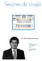 Sesiones de cirugía. Dr. Jaime Baladrón Romero. Dr. Antonio Clavero Garín. Cirujano maxilofacial. Valladolid