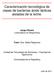 Caracterización tecnológica de cepas de bacterias ácido lácticas aisladas de la leche.