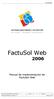 FactuSol Web. Manual de implementación de FactuSol Web. Manual de implementación de FactuSol Web Versión: 1 Revisión: 1