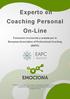 Experto en Coaching Personal On-Line Formación reconocida y avalada por la European Association of Professional Coaching (EAPC)