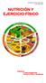 NUTRICIÓN Y EJERCICIO FÍSICO