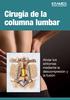 Cirugía de la columna lumbar. Aliviar los síntomas mediante la descompresión y la fusión