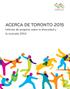 ACERCA DE TORONTO 2015. Informe de progreso sobre la diversidad y la inclusión 2013