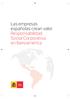 Las empresas españolas crean valor Responsabilidad Social Corporativa en Iberoamérica