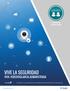 VIVE LA SEGURIDAD VIVA: VIDEOVIGILANCIA ADMINISTRADA. Servicios de Gestión de Red. www.telmex.com/it