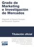 Grado de Marketing e Investigación de Mercados