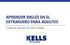 APRENDER INGLÉS EN EL EXTRANJERO PARA ADULTOS. Cursos de idiomas con Kells College