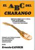EL CHARANGO ORIGEN.- Tiene su origen en la antigua vihuela de mano de 5 cuerdas dobles, cordófono español introducido a la América durante la colonia