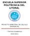 ESCUELA SUPERIOR POLITÉCNICA DEL LITORAL PROYECTO SEMESTRAL DE CÁLCULO DIFERENCIAL
