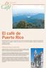 Café. O rígenes. El café de Puerto Rico. Historia del Café en Puerto Rico