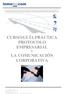 CURSO/GUÍA PRÁCTICA PROTOCOLO EMPRESARIAL Y LA COMUNICACIÓN CORPORATIVA