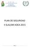 PLAN DE SEGURIDAD II SLALOM ADEA 2015