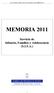 Servicio de Infancia, Familias y Adolescencia. Principado de Asturias. MEMORIA 2011 MEMORIA 2011