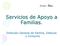Servicios de Apoyo a Familias. Dirección General de Familia, Infancia y Consumo