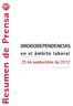 DROGODEPENDENCIAS en el ámbito laboral