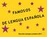FAMOS OS DE LENGUA ES PAÑOLA