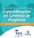 Escuela de Ingeniería de Antioquia Especialización en Gerencia de Proyectos GESTIÓN EFECTIVA DE PROYECTOS