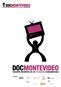 DOCMONTEVIDEO / 26-30 Julio de 2010 Encuentro documental de las Televisoras Latinoamericanas