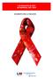 1 de diciembre de 2012 DÍA MUNDIAL DEL SIDA DOCUMENTO PARA LA POBLACIÓN