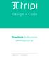 Design + Code. Brochure Institucional www.tripi.com.ar. info@tripi.com.ar www.tripi.com.ar