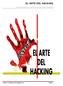 EL ARTE DEL HACKING. Libro de Ethical Hacking para entrenamiento sobre ataques informáticos. Contacto: whitehat.mexico@gmail.com
