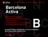 Barcelona Activa. Políticas locales del Ayuntamiento de Barcelona para promover la emprendeduría y el crecimiento de las pequeñas empresas