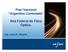 Plan Nacional Argentina Conectada. Red Federal de Fibra Óptica. Ing. José A. Duarte