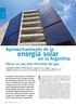 energía solar El consumo de gas en la Argentina se incrementa en Aprovechamiento de la en la Argentina Hacia un uso más eficiente del gas