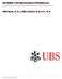 INFORME CON RELEVANCIA PRUDENCIAL. UBS Bank, S.A. y UBS Gestión S.G.I.I.C., S.A. Informe con Relevancia Prudencial 1