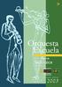 Sinfónica. Orquesta Escuela 2001-2003. de la Orquesta. de Madrid 2 OSM BALANCE DE DOS AÑOS BALANCE DE DOS AÑOS (2001-2003)