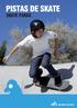 PISTAS DE SKATE SKATE PARKS