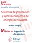 Guía Docente Modalidad Semipresencial. Sistemas de generación y aprovechamiento de energías renovables. Curso 2014/15. Máster en Ingeniería.