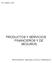 PRODUCTOS Y SERVICIOS FINANCIEROS Y DE SEGUROS
