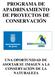 PROGRAMA DE APADRINAMIENTO DE PROYECTOS DE CONSERVACIÓN