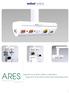 ARES. en el área critica y quirofano Support in the critical area and operating room. European Manufacturing Technology personalized for you