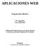 APLICACIONES WEB. Programación Didáctica. IES Aguadulce Curso 2014/2015 FORMACIÓN PROFESIONAL DE GRADO MEDIO 2º SISTEMAS MICROINFORMÁTICOS Y REDES