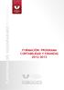 Programa de Formación en Contabilidad y Finanzas 2012-2013 INDICE. Características del Programa... 3. 1. Enfoque y objetivos... 3