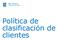 Política de clasificación de clientes